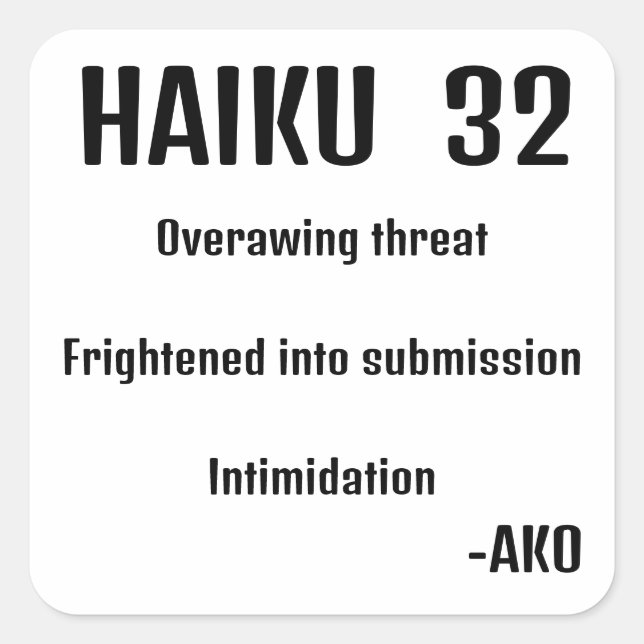 HAIKU 32 SQUARE STICKER (Front)