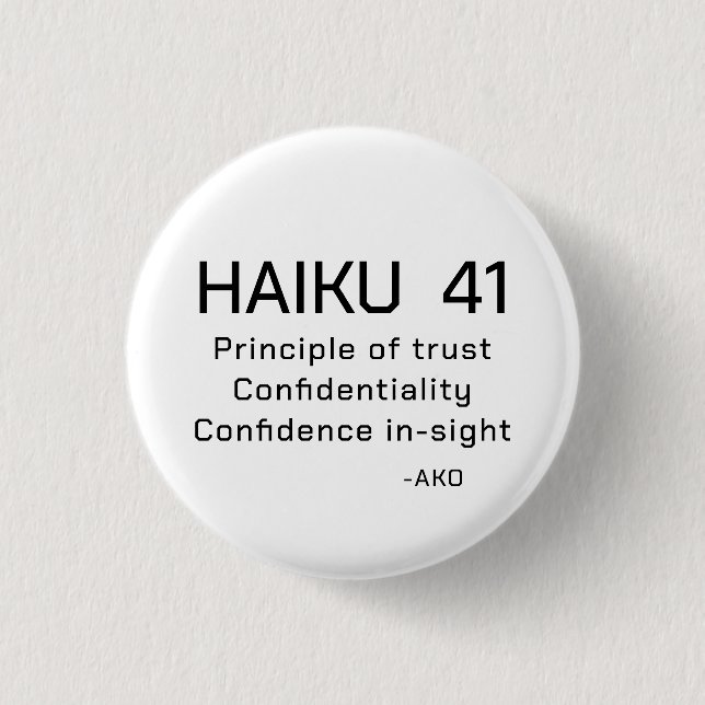 HAIKU 41 3 CM ROUND BADGE (Front)