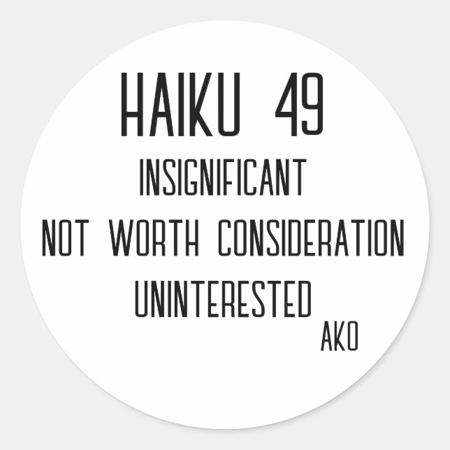 HAIKU 49 CLASSIC ROUND STICKER (Front)