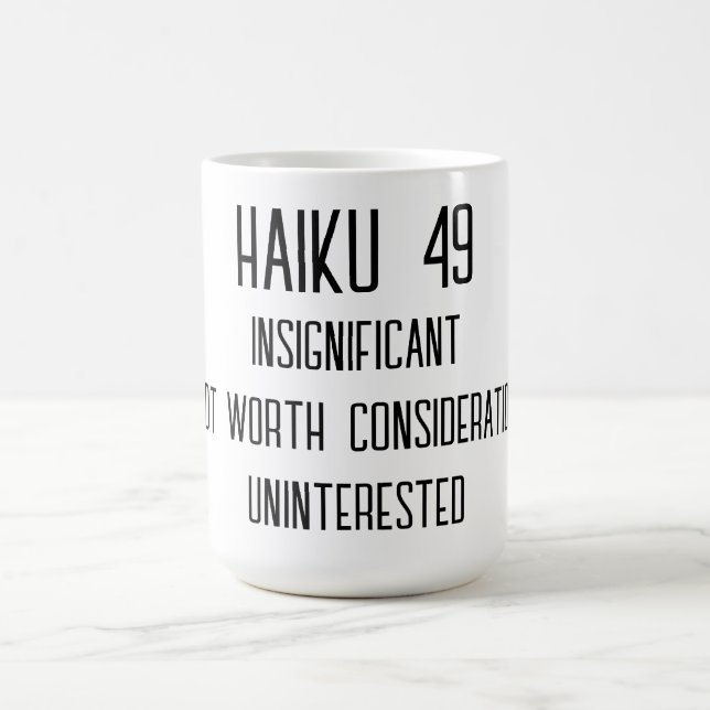 HAIKU 49 COFFEE MUG (Center)