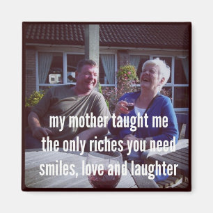 Haiku Fridge Magnet - My Mother Taught Me