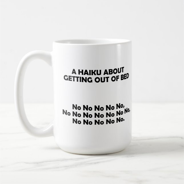 Haiku Getting Out Of Bed Funny Mug (Left)