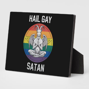 Hail Gay Satan Funny Goth Gothic Goat LGBTQ Plaque