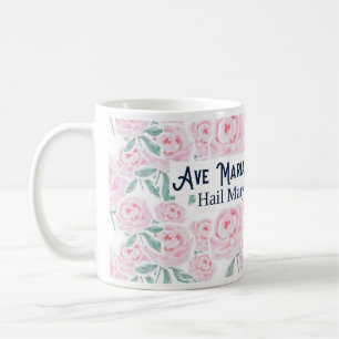 Hail Mary Ave Maria Latin Prayer Catholic Floral  Coffee Mug