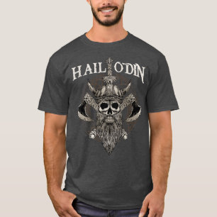 Hail Odin Viking Valhalla 3 T-Shirt