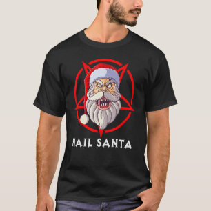 Hail Santa Christmas Satanism Atheist Satan Xmas T-Shirt