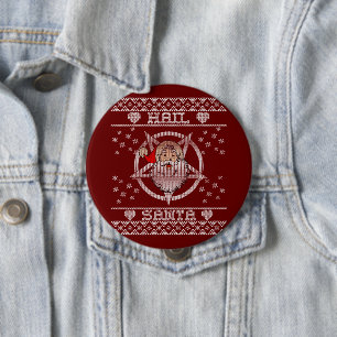 Hail Santa Claus Ugly Christmas 10 Cm Round Badge