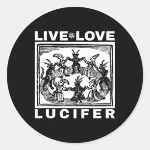 Hail Satan Live Love Lucifer With Dancing Demons O Classic Round Sticker