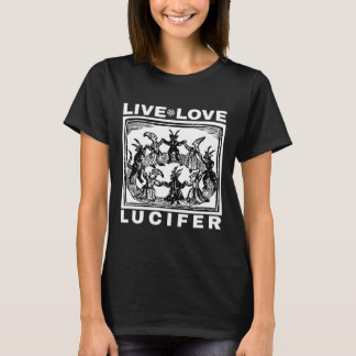 Hail Satan Live Love Lucifer With Dancing Demons O T-Shirt