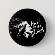 Hail to the Chief Button