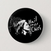 Hail to the Chief Button