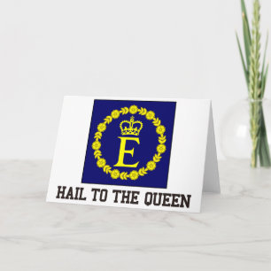 Hail To The Queen Card