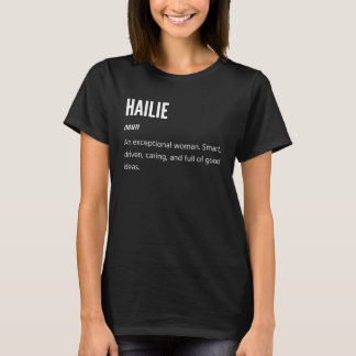 Hailie  Noun An Exceptional Woman T-Shirt