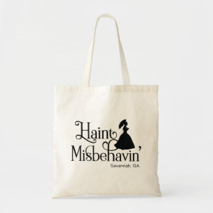 Haint Misbehavin' Tote Bag