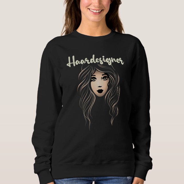 Hair Artist Elegant Beautiful Women's Face Hairdre Sweatshirt (Front)
