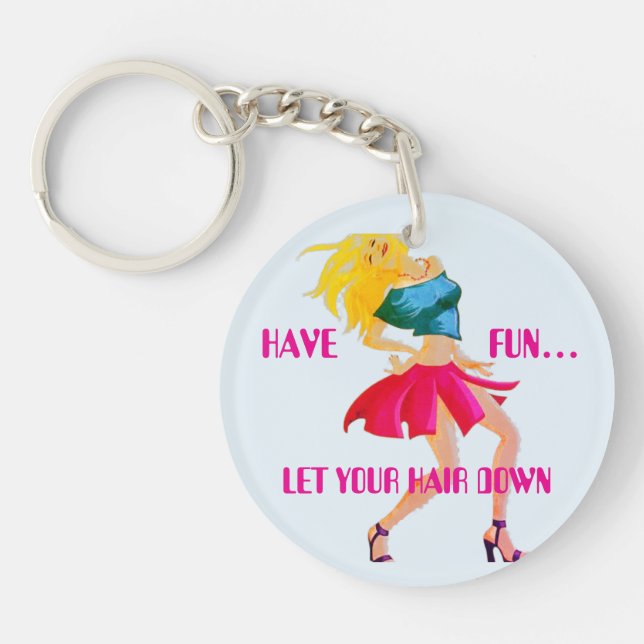 “Hair Down/Pants Up” Double-Sided Acrylic Keychain (Front)