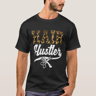 Hair Hustler Leopard Hairdresser Hair Stylist Babr T-Shirt