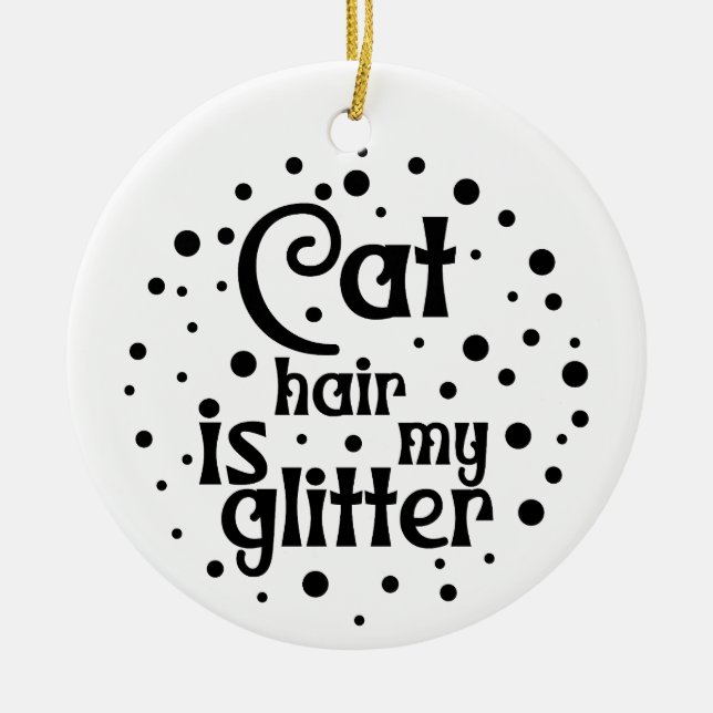 Hair is my Glitter | Double Sided Ceramic Ornament (Front)