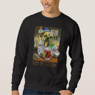 Hair of the Dog (Hangover Help) Sweatshirt