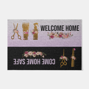 Hair Salon Welcome Doormat, Come Home Safe Doormat