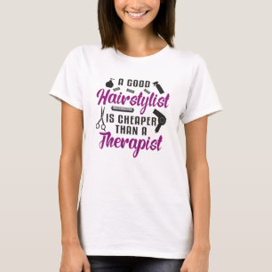 Hair Stylist Barber Scissors Therapy Gift Idea T-Shirt