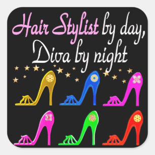 HAIR STYLIST BY DAY DIVA BY NIGHT SQUARE STICKER