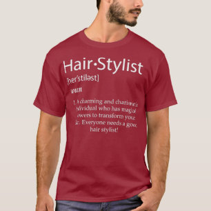 Hair Stylist Gift Ideas For Women Men - Stylist T-Shirt