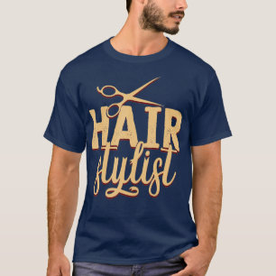 Hair Stylist Hairdresser Gift Scissors T-Shirt