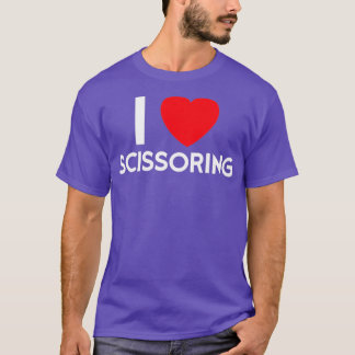 Hair Stylist I love scissoring T-Shirt