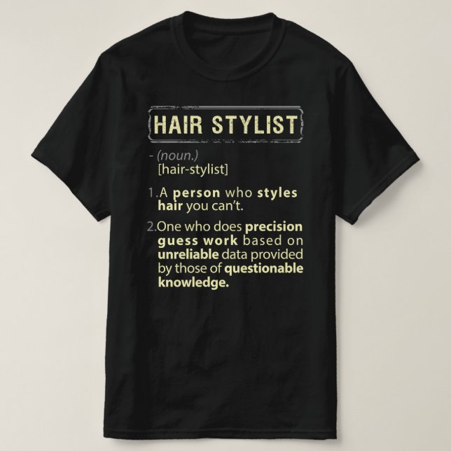 Hair Stylist Real American Definition T-Shirt (Design Front)