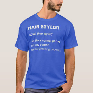 Hair Stylist T-Shirt