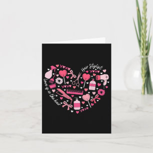 Hair Stylist Valentines Day Heart Hairdresser Cosm Card