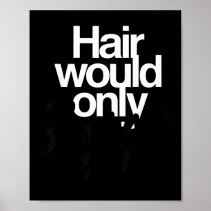 Hair Would Only Slow Down Bald Humour Funny Graphi Poster