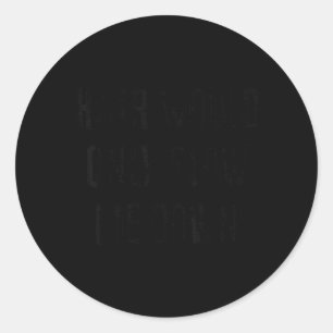 Hair Would Only Slow Me Down Funny Image Classic Round Sticker