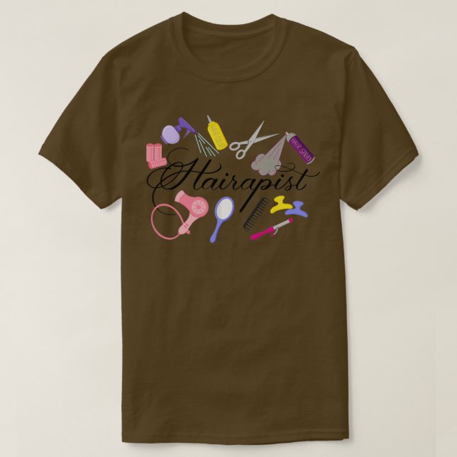 Hairapist Hairdresser Hair Stylist Barber Design T-Shirt (Design Front)