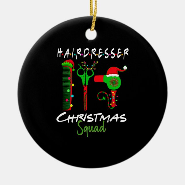 Hairdresser Christmas Crew Matching Gifts Ceramic Ornament (Front)