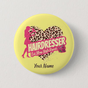 Hairdresser Leopard Hair Hustler Hairstylist 6 Cm Round Badge