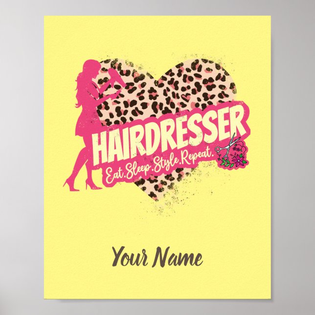 Hairdresser Leopard Hair Hustler Hairstylist Poster (Front)