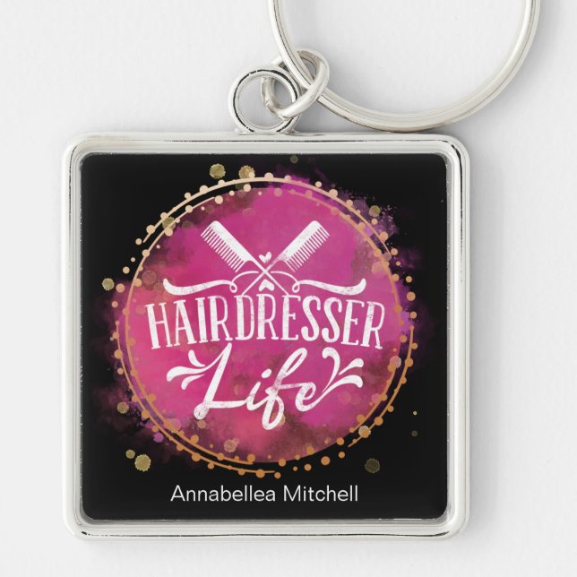 Hairdresser Life Beautician Hair Stylist Salon Key Ring (Front)