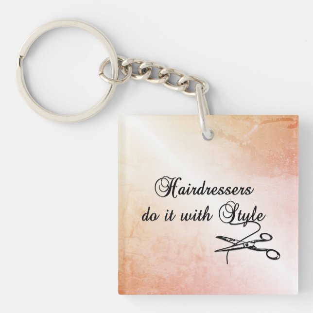 Hairdressers Do It With Style  Key Ring (Front)