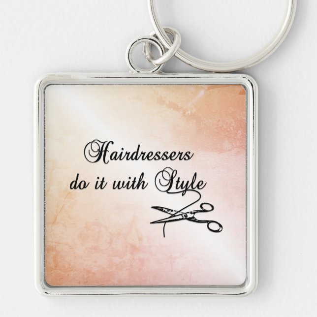 Hairdressers Do It With Style  Key Ring (Front)