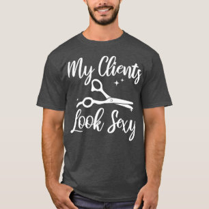 Hairdressers Hairdresser Profession Stylist Gift T-Shirt