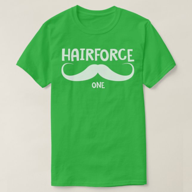 Hairforce One T-Shirt (Design Front)
