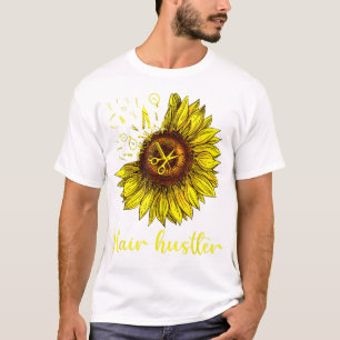 Hairstylist Hair Hustler Shirt St Sunflower Gift