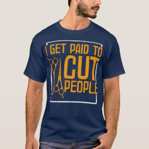 Hairstylist Hairdresser 2 T-Shirt