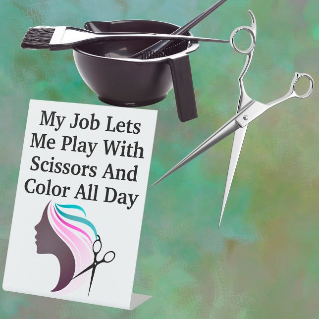 Hairstylist Job  Funny Statement Pedestal Sign (Creator Uploaded)
