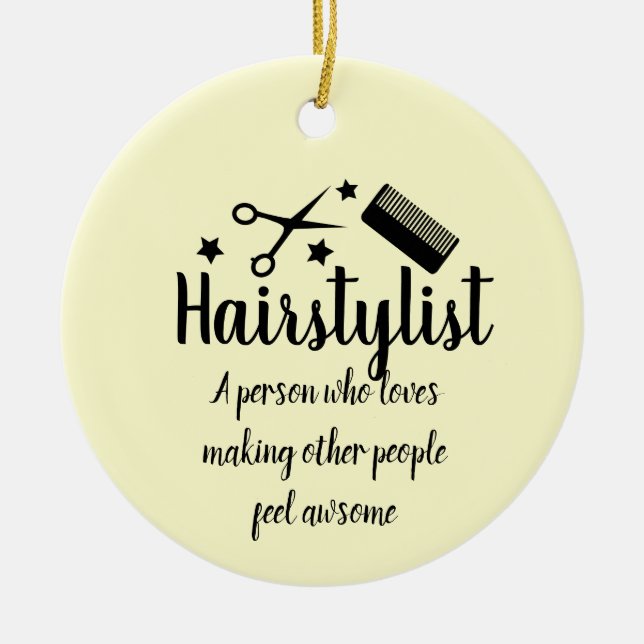 Hairstylist Quote Funny Hairdresser Stars  Ceramic Ornament (Front)