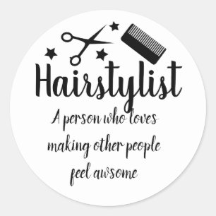 Hairstylist Quote Funny Hairdresser Stars Classic Round Sticker
