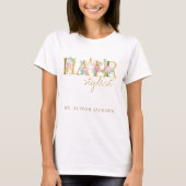 Hairstylist's name and typography logo hair salon T-Shirt (Front)