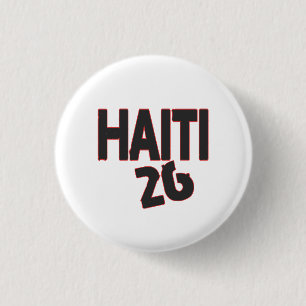 Haiti 26 text 3 cm round badge